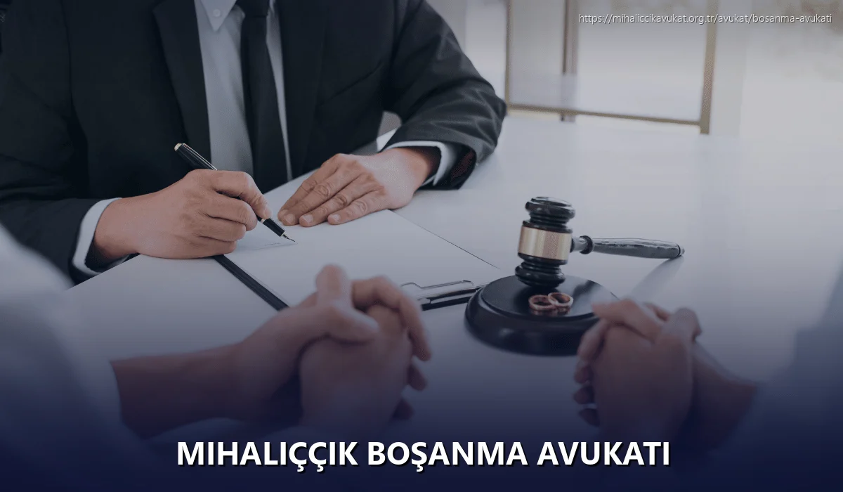 Mihaliççik Boşanma Avukatı