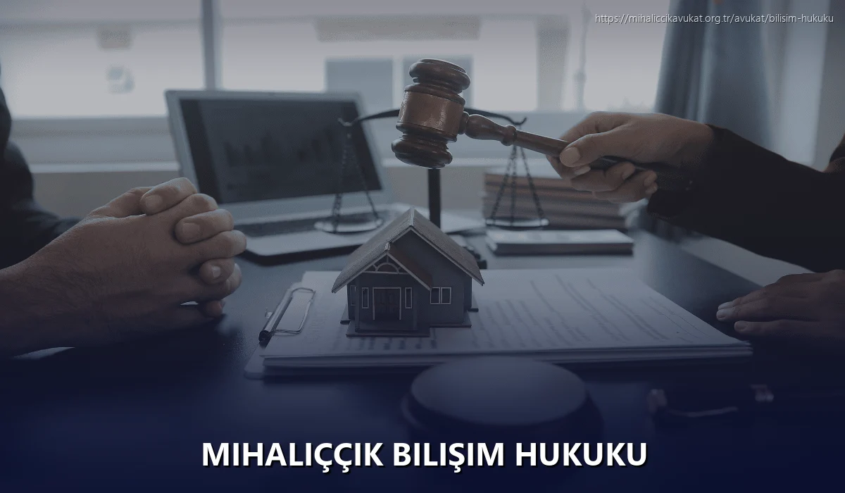 Mihaliççik Bilişim Hukuku
