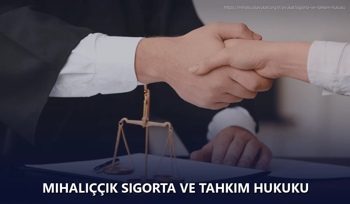 Mihaliççik Sigorta ve Tahkim Hukuku
